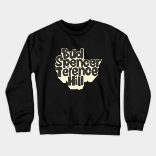 Bud Spencer and Terence Hill - Legends of Italian Cinema Crewneck Sweatshirt